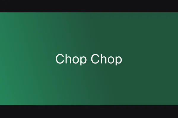 Chop Chop