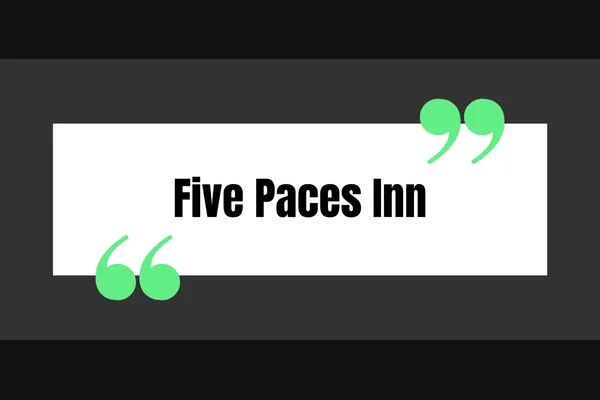 Five Paces Inn