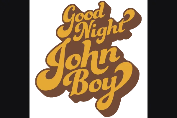Good Night John Boy