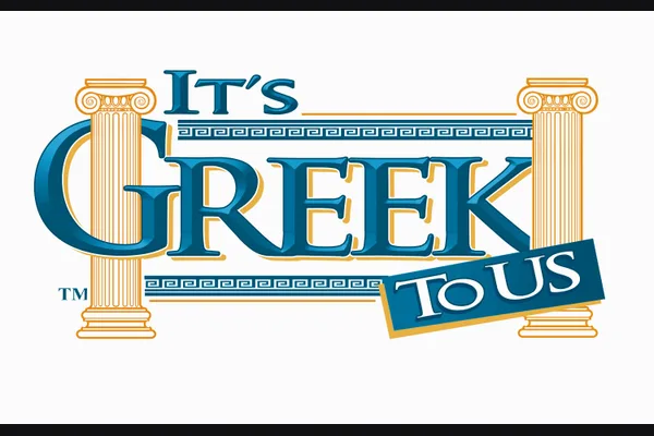 It's Greek to Us