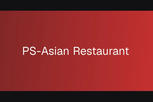 PS-Asian Restaurant