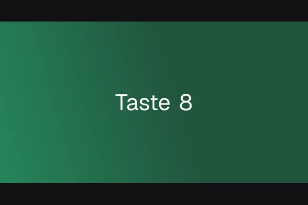 Taste 8