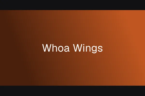 Whoa Wings