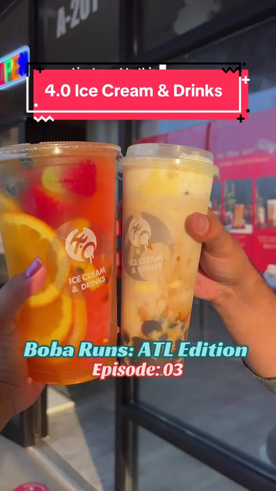 4.0 Ice Cream & Drinks in Doraville showing drink, crème brûlée tea, drink, all-natural fruit tea, video by atlantafoodies on TikTok