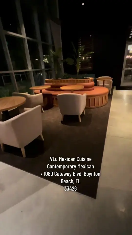 A'lu Mexican Cuisine in Boynton Beach showing contemporary mexican cuisine, restaurant visit, boynton beach, video by kiakia7722 on TikTok