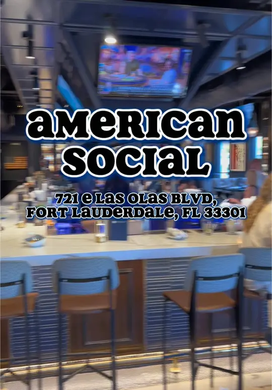 American Social - Bar & Kitchen - Fort Lauderdale on TikTok, video by sk8natethefoodie