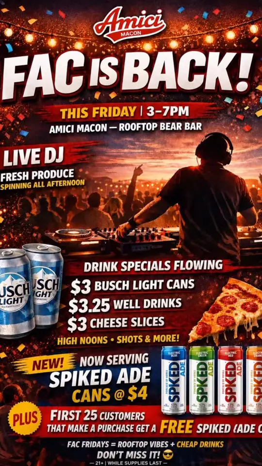 Amici Macon in Macon showing live music, dj, $3 busch light cans, well drinks, cheese slices, spiked ade cans, video by Amici Macon on Facebook