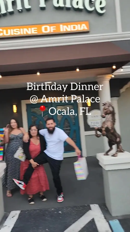 Amrit Palace in Ocala showing restaurant visit, indian food, birthday dinner, good vibes, video by griszel89 on TikTok