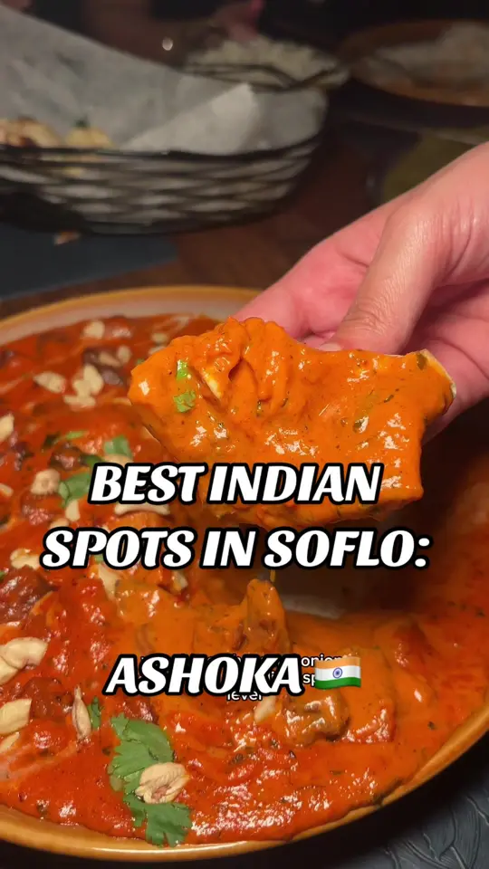 Ashoka Indian Restaurant - Miami in Miami showing indian food, butter chicken, video by maxeatsss on TikTok