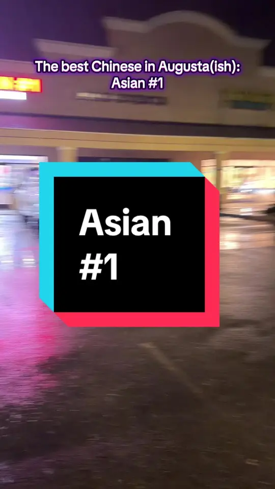 Asian 1 in Grovetown showing chinese food, review, video by military2source on TikTok