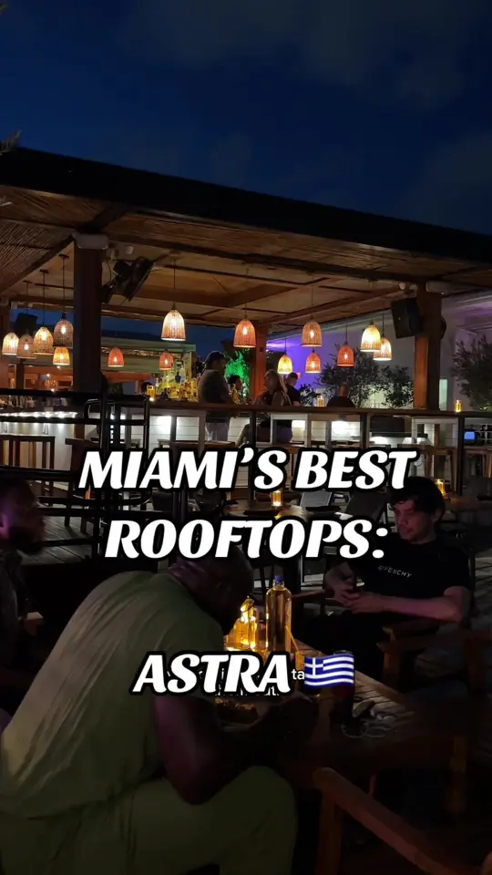 Astra Miami Rooftop in Miami showing rooftop bar, greek food, drinks, video by maxeatsss on TikTok