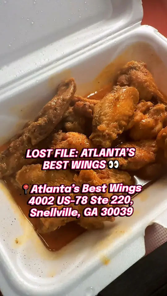 Atlanta's Best Wings in Snellville showing visit, wings, fries, fried rice, philly cheesesteak, video by Al aka Creator of Unctent on Facebook