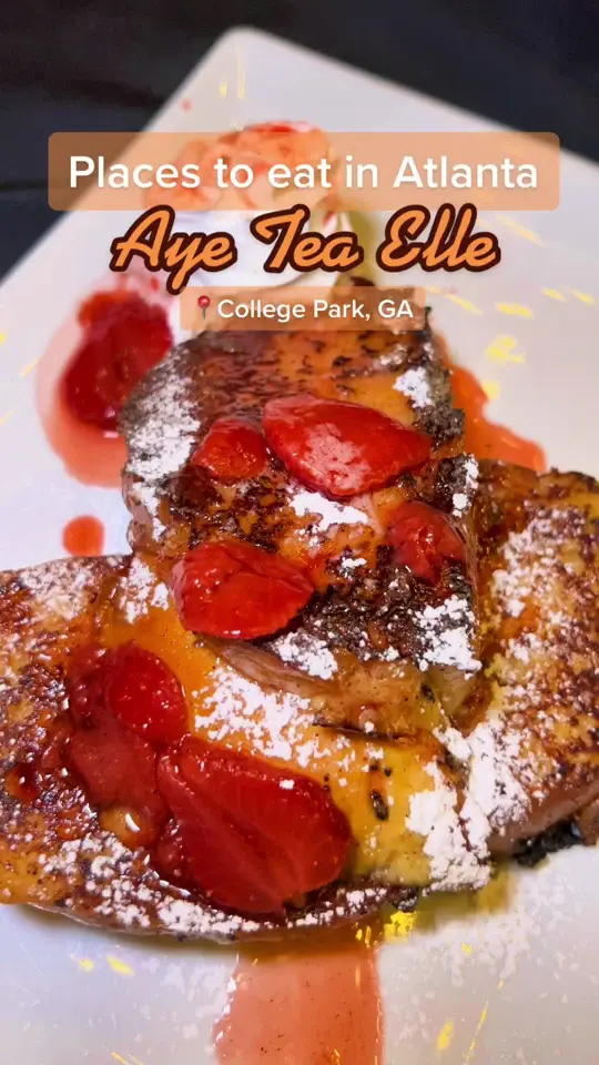 Aye Tea Elle in College Park showing brunch, tapas, video by hungryhomegirl on TikTok