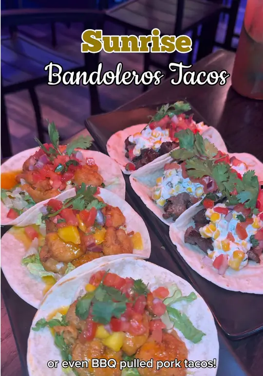 Bandoleros tacos sunrise on TikTok, video by ms.soflo