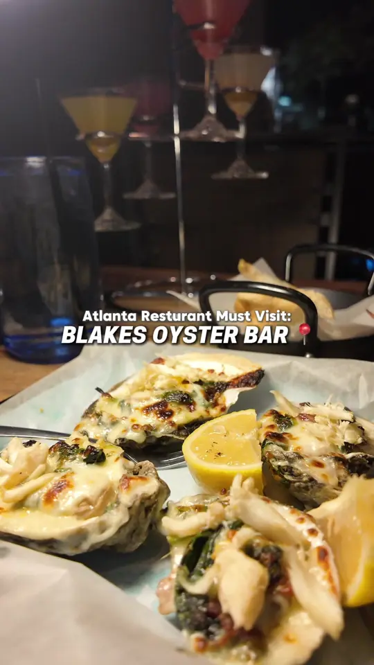 Blake's Oyster Bar in Atlanta showing visit, oysters, video by annaasimonee on TikTok