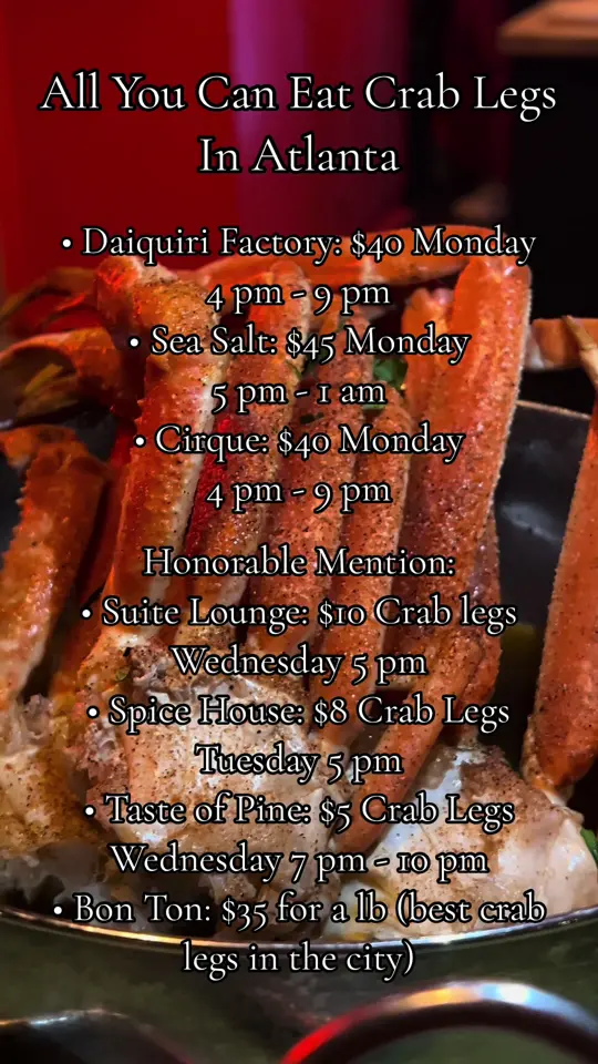 Bon Ton in Atlanta showing food, all you can eat crab legs, video by savorthem0ments on TikTok