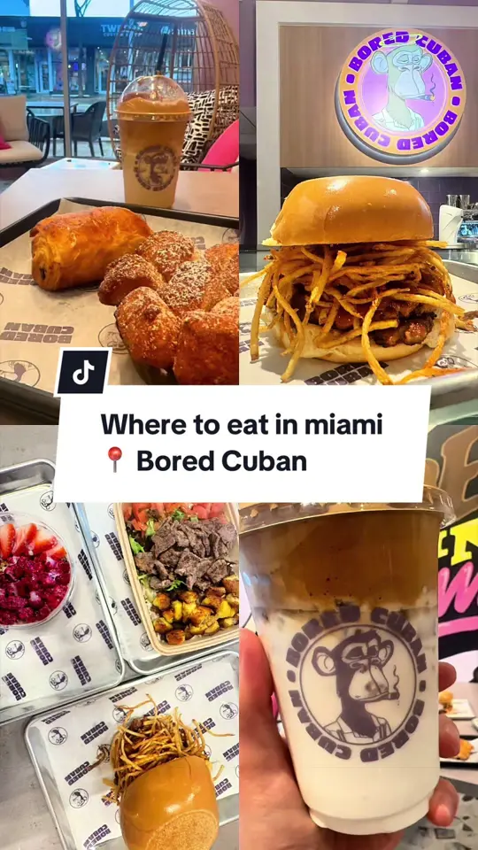 Bored Cuban Brickell in Miami showing food, monkey bread, food, chocolate croissant, food, banana muffin, food, el smash burger, drink, whipped coffee, food, steak bowl, drink, dragon berry a, video by eatwelladventureoften on TikTok