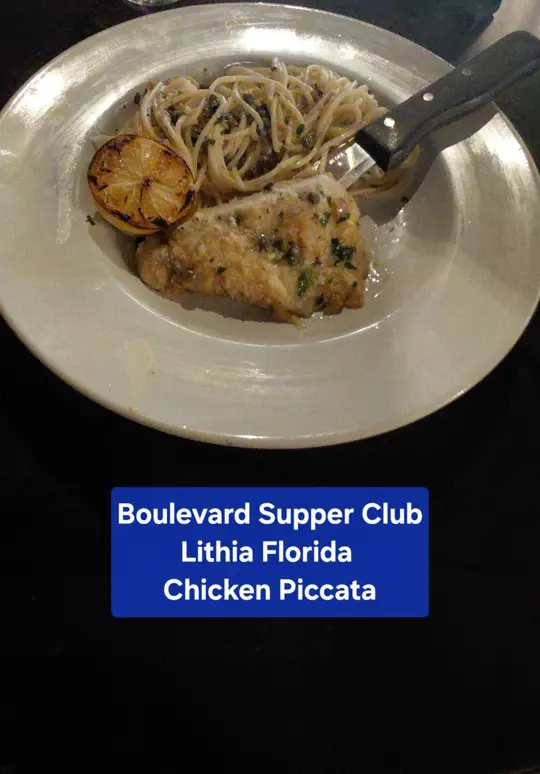 Boulevard Supper Club in Lithia showing food, chicken piccata, video by The Honest Food Guy on Facebook