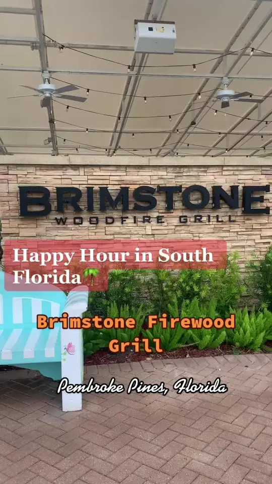 Brimstone Woodfire Grill in Pembroke Pines showing happy hour, food quality, service, vibes, date night, video by lovekaylahxox on TikTok