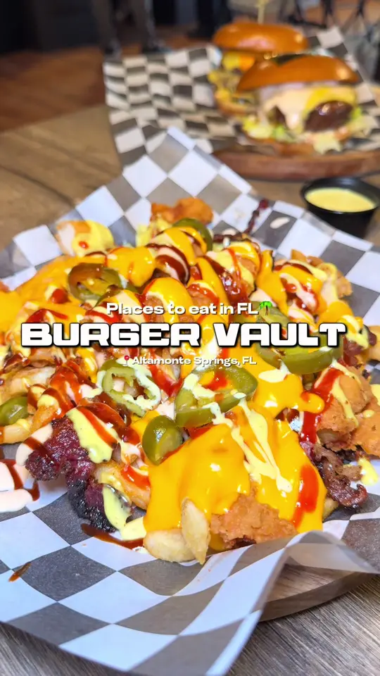 Burger Vault - Orlando in Altamonte Springs showing review, visit, loaded fries, video by kaymarie023 on TikTok