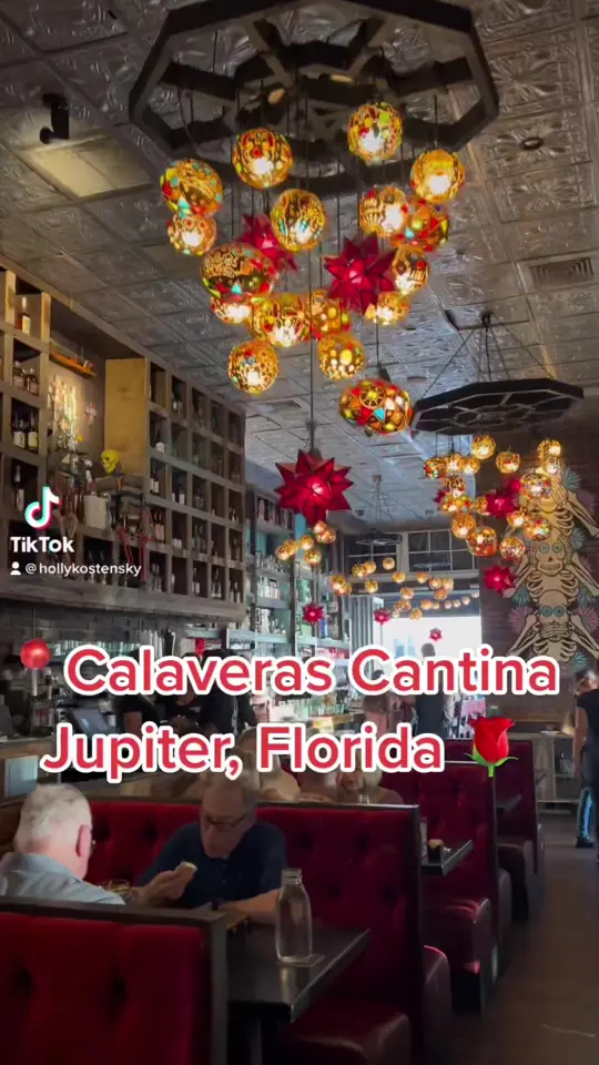 Calaveras Cantina in Jupiter showing dinner, restaurant visit, video by hollykostensky on TikTok