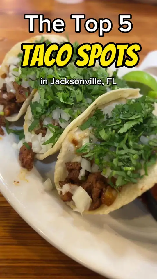 Casa Leon in Jacksonville showing restaurant review, top 5 taco spots, best taco in jacksonville, video by snaxsonville on TikTok