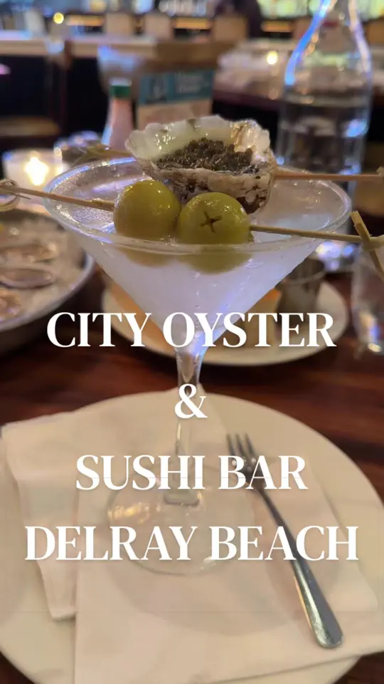 City Oyster in Delray Beach showing restaurant review, oyster bar, sushi bar, video by parkslynn on TikTok