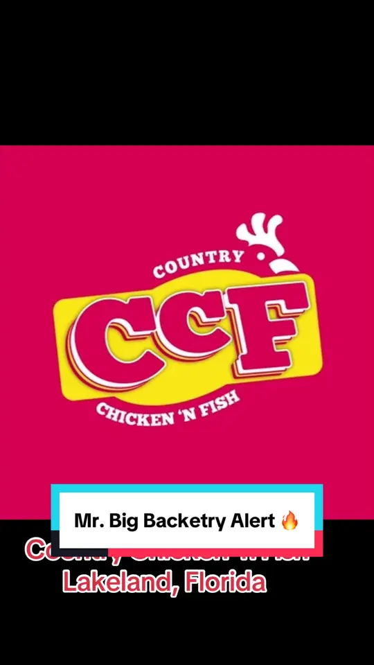 Country Chicken n' Fish Kathleen - CCF Lakeland on TikTok, video by mrbigbacketry
