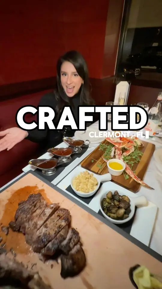 Crafted - Steakhouse in Clermont showing restaurant, fine dining, tomahawk steak, lobster, crab legs, cocktails, video by OnlyinClermont on Facebook