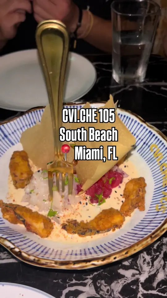 CVI.CHE 105 South Beach in Miami showing food, ceviche, video by fatforksociety on TikTok