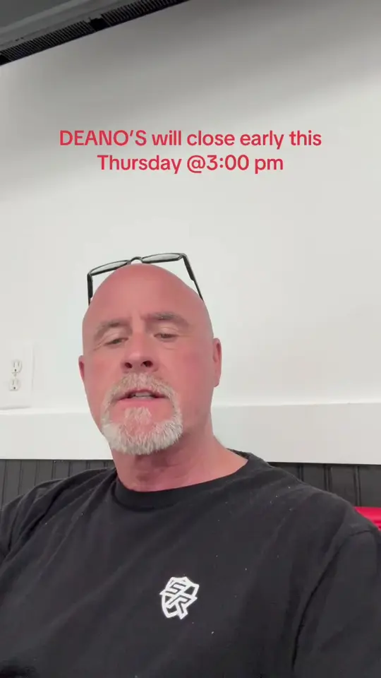 Deano's in Newnan showing announcement, early closing time, video by eatatdeanos on TikTok