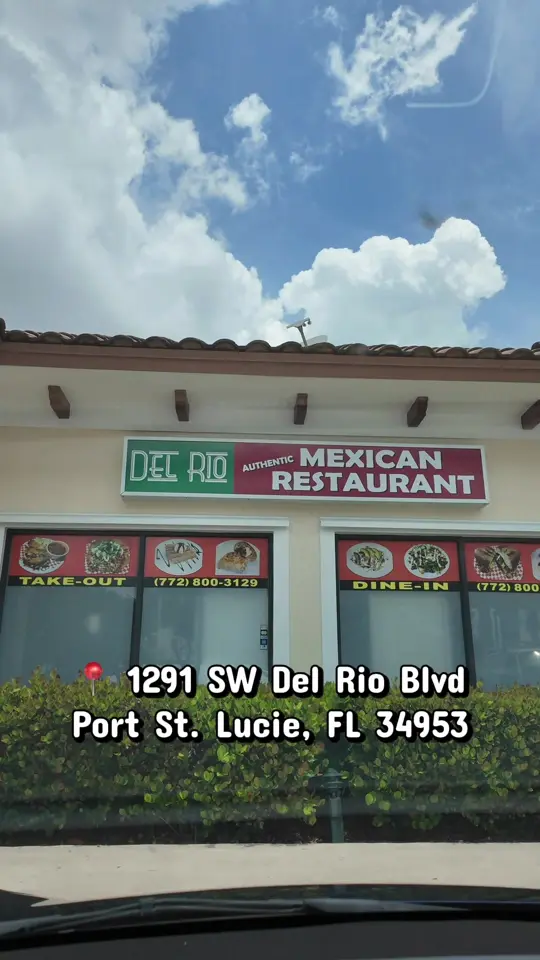 Del Rio Authentic Mexican Restaurant in Port St. Lucie showing food review, restaurant visit, video by teerobtv on TikTok