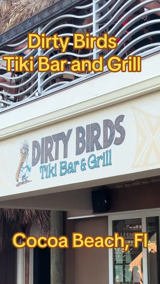 Dirty Birds Tiki Bar & Grill in Cocoa Beach showing visit, cold drinks, food, video by genxdadondeck on TikTok
