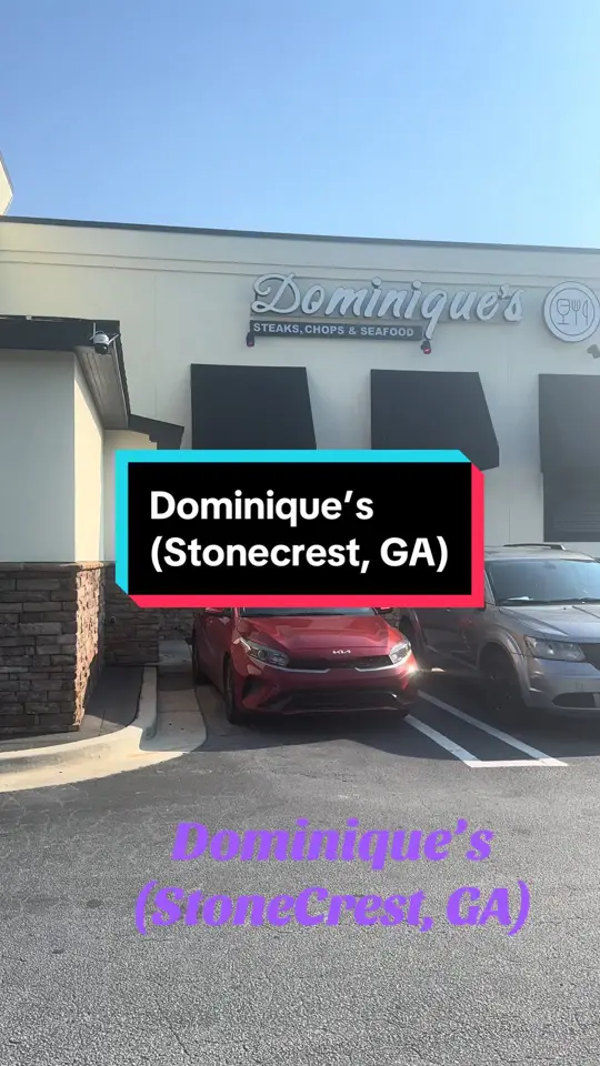 Dominique's in Stonecrest showing review, visit, video by inskyesworld on TikTok