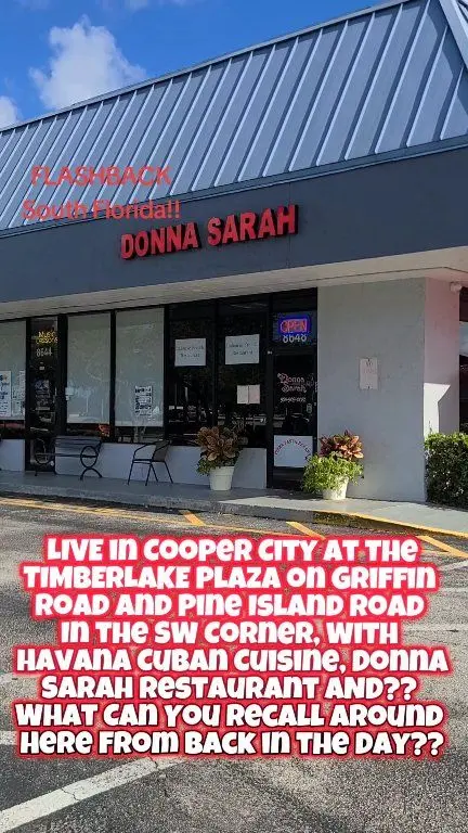 Donna Sarah in Cooper City showing restaurant visit, cuban cuisine, video by Flashback South Florida - Memories and M on Facebook