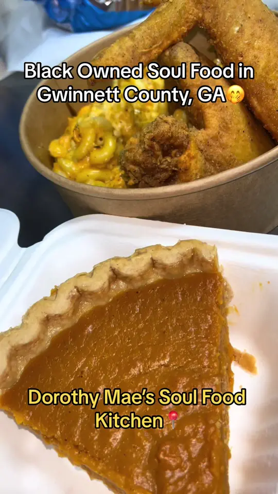 Dorothy Mae's Soul Food Kitchen in Tucker showing black owned restaurant, soul food, mac and cheese, family owned business, video by dorothy.maes on TikTok