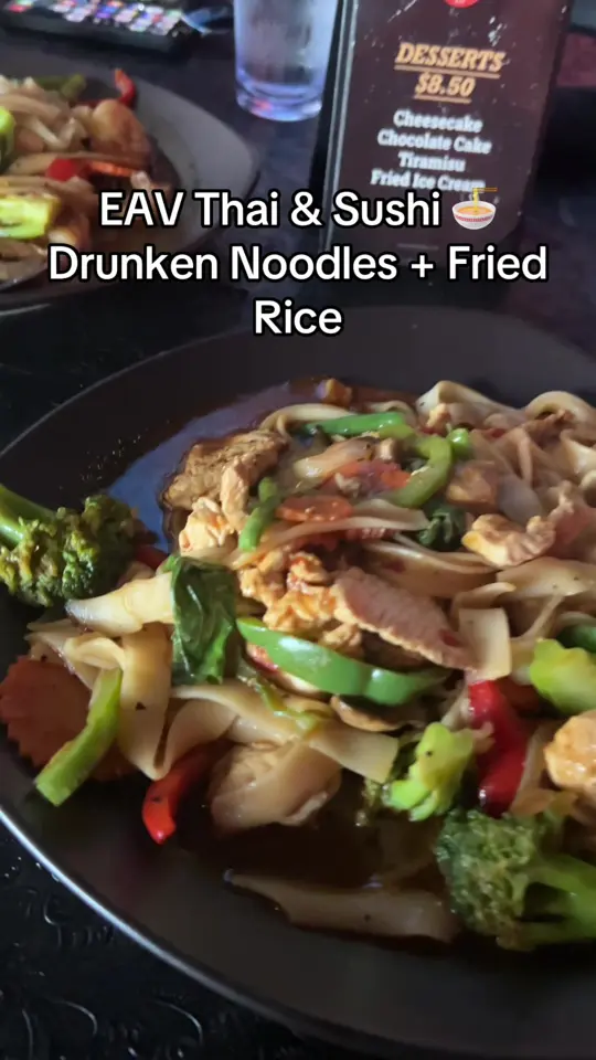 EAV Thai and Sushi in Atlanta showing food, drunken noodles / food, thai fried rice, video by asop02025 on TikTok