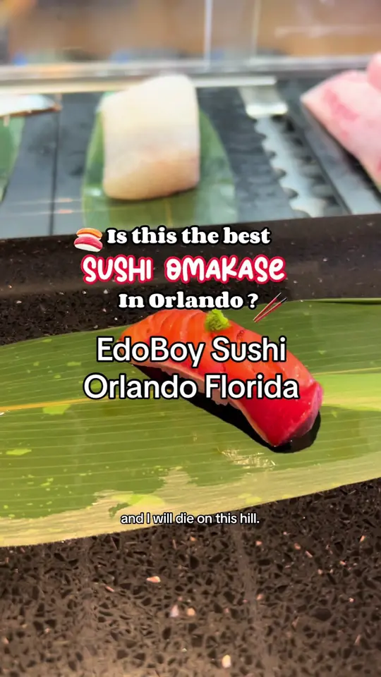 Edoboy in Orlando showing review, omakase sushi, everyday set, tuna set, video by beercutieandfoodie on TikTok