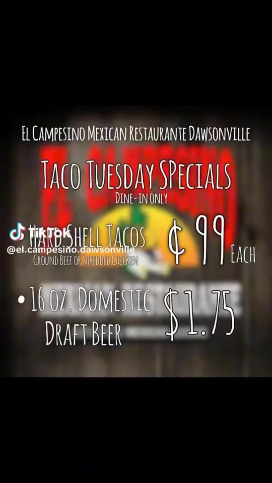 El Campesino Mexican Restaurant in Dawsonville showing food, hard shell tacos, drinks, domestic draft beer, video by El Campesino Mexican Restaurant, Dawsonv on Facebook