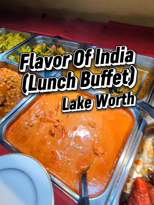 Flavor Of India in Lake Worth showing indian buffet, review, video by tandumness.blog on TikTok