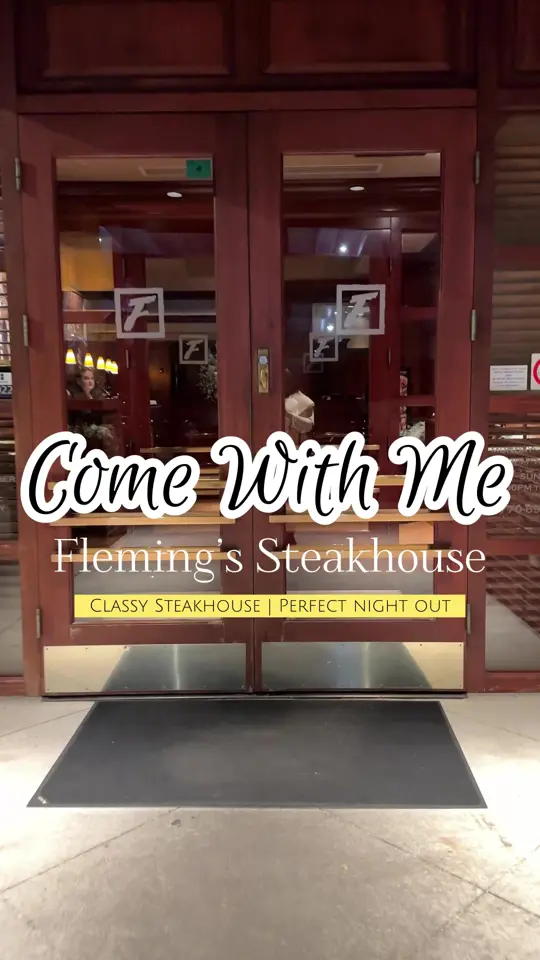 Fleming’s Prime Steakhouse & Wine Bar in Atlanta showing review, visit, two for tuesday deal, three course meal, complimentary champagne, video by stefayned on TikTok