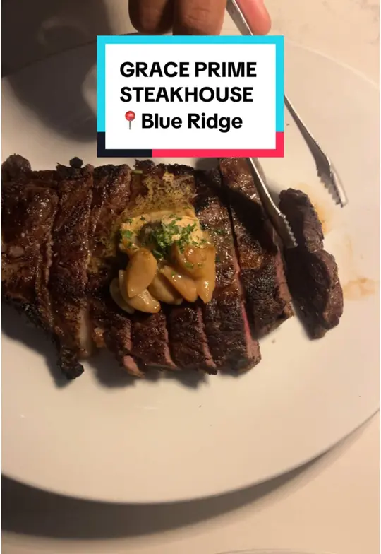 Grace Prime Steakhouse in Blue Ridge showing review, visit, video by accessatlanta on TikTok
