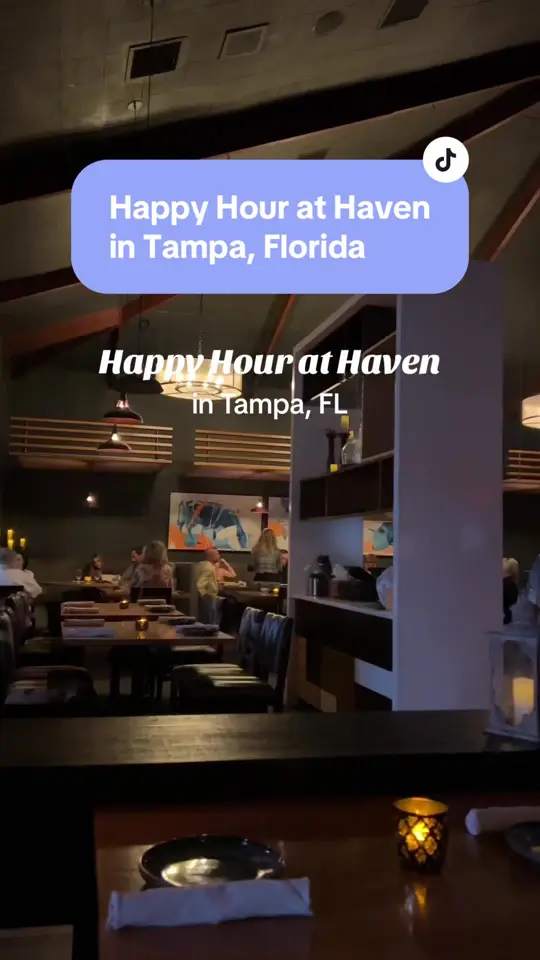 Haven Tampa in Florida showing happy hour, drinks, video by thisbabeeats on TikTok