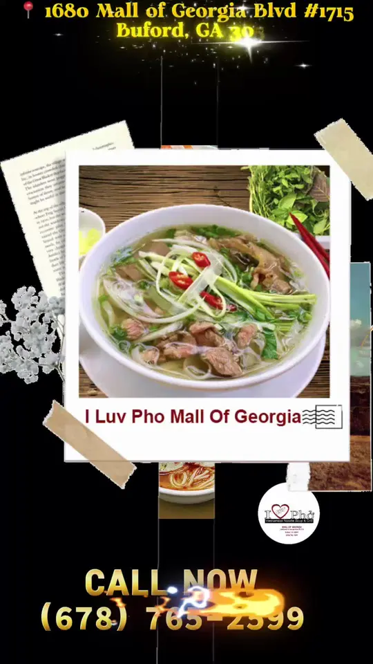 I Luv Pho Mall of Georgia in Buford showing food, pho, crispy noodles, fresh spring rolls, boba tea, video by iluvphomallofga on TikTok