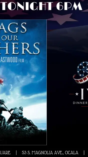 Ivy On The Square in Ocala showing event, dinner and movie, flags of our fathers, video by Ivy Dinner and a Movie on Facebook