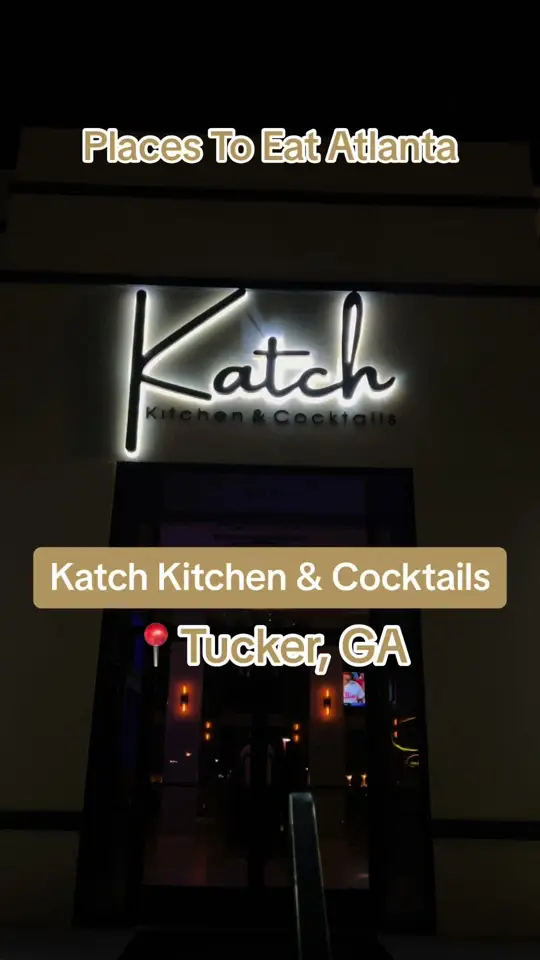 Katch Kitchen & Cocktails in Tucker showing restaurant visit, ambiance, signature cocktails, video by hungryhomegirl on TikTok
