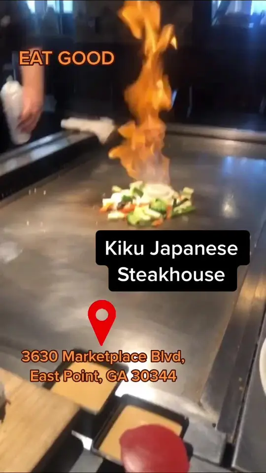 Kiku Japanese Steakhouse in East Point showing food, japanese steakhouse, video by sp_blu on TikTok