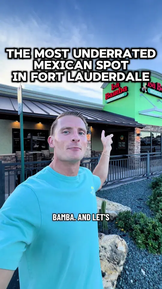 La Bamba Mexican and Spanish Restaurants in Fort Lauderdale showing review, visit, video by theqb11 on TikTok
