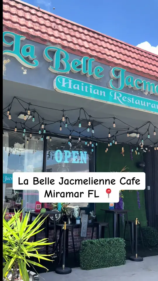 La Belle Jacmelienne Cafe in Miramar showing restaurant, haitian food, video by rendaa_d on TikTok