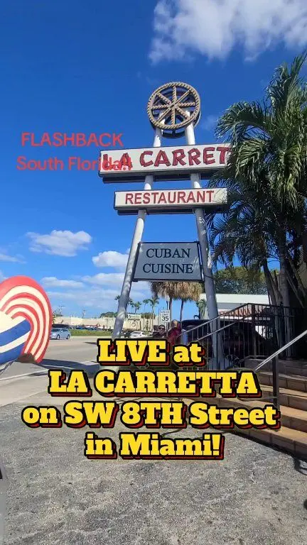La Carreta in Miami showing live music, visit, video by Flashback South Florida - Memories and M on Facebook